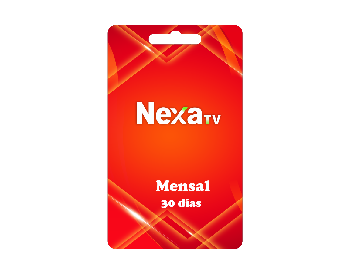 NexaTv - 30 Dias